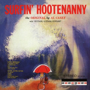 hootenanny surfin al casey