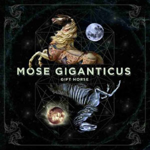 horse gift mose giganticus