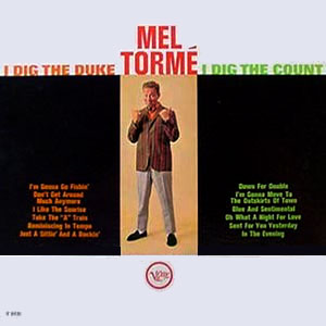 i dig the duke the count mel torme