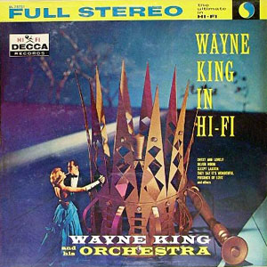 in hifi wayne king orchestra