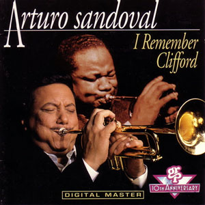 i remember clifford arturo sandoval