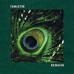 ismistikremain