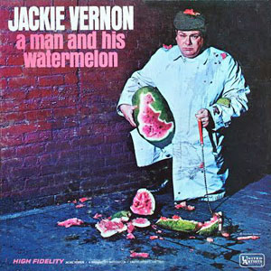 jackievernonamanandhiswatermelon