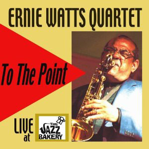 jazz bakery ernie watts quartet