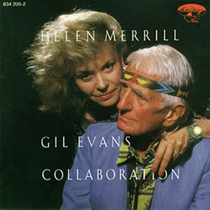 jazz collab helen merrill gil evans
