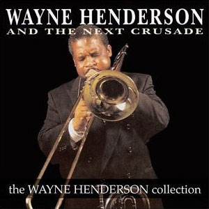 jazz trombone wayne henderson