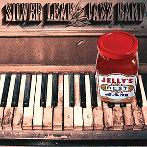 jellysbestjamsilverleafjazzband