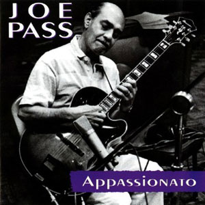 joe pass appassionato