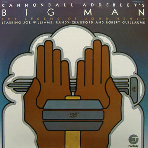 john henry cannonball adderley