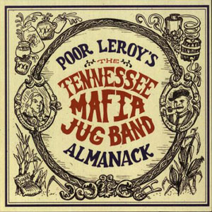 jug band tennessee mafia almanack