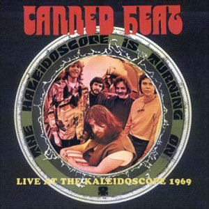kaleidoscope canned heat turning on