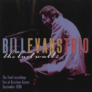 keystone bill evans last waltz