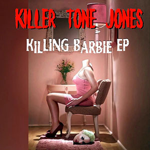 killingbarbieepkillertonejones