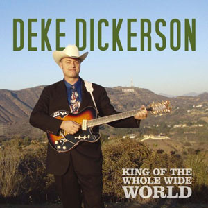 kingofthewholewideworlddekedickerson