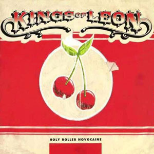 kings of leon holy roller novocaine