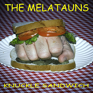 knucklesandwichmelatauns
