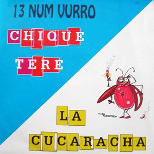 la cucaracha chique tere