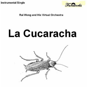 la cucaracha ra i wong