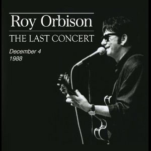 last concert roy orbison