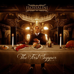 last supper first flossalini