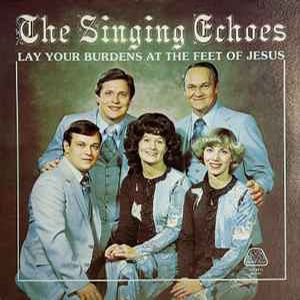 layyourburdensatthefeetofjesussingingechoes