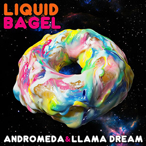 liguidbagelandromedallamadream