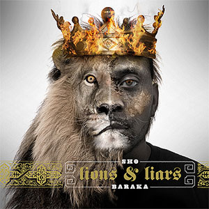 lions liars sho baraka