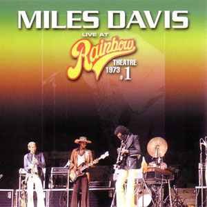 liveatrainbowtheatre1milesdavis73