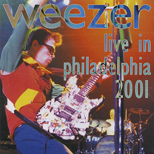 liveinphiladelphiaweezer2001