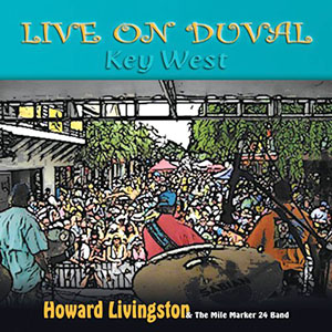 liveonduvalkeywesthowardlivingston