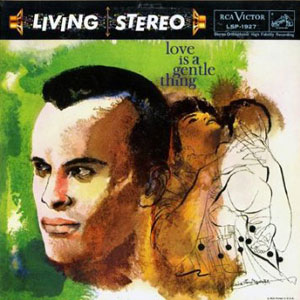 love is a gentle thing harry belafonte