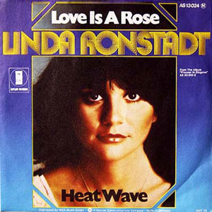 love is a rose linda ronstadt