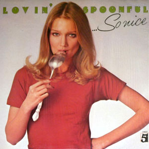lovin spoonful so nice