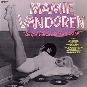 mamie van doren girl who invented rock