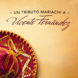 mariachi vicente fernandez