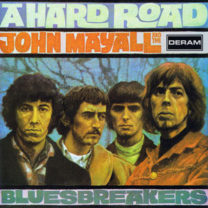 mayall 01 bluesbreakers a hard road