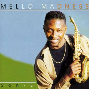 mello madness son e