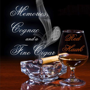memoriescognacfinecigarredhawk
