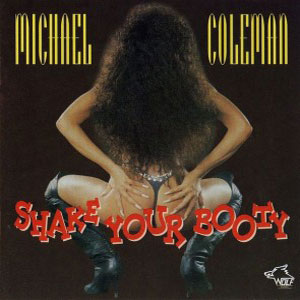 michael coleman shake your booty