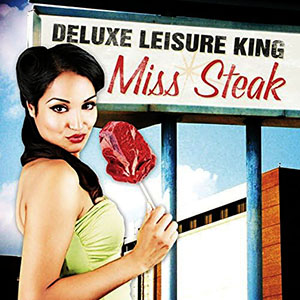 misssteakdeluxeleisureking