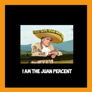 mitt romney i am the juan percent