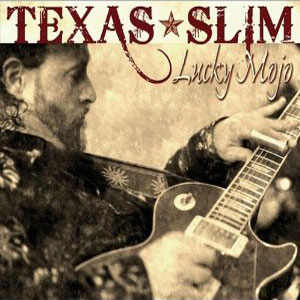 mojo lucky texas slim