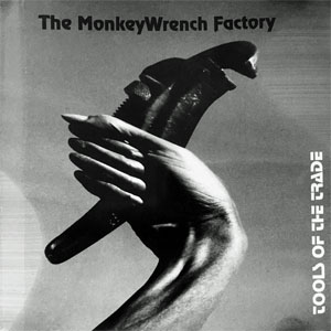 monkeywrenchfactorytoolsofthetrade