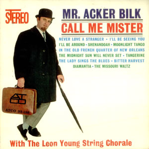 mr hat acker bilk call me mister