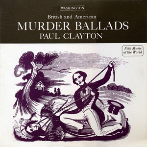 murder ballads paul clayton