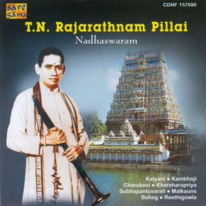 nadaswaram rajarathnam pillai