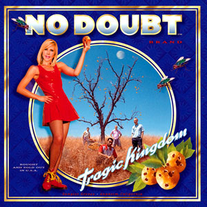 no doubt tragic kingdom