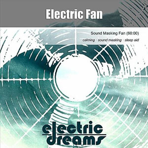 noise electric fan dreams