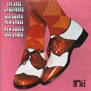 oldsocksnewshoesjazzcrusaders
