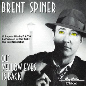ol yellow eyes is back brent spiner